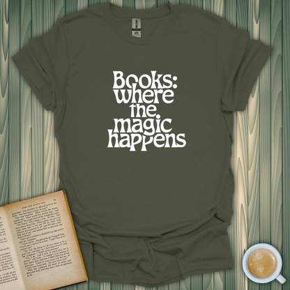 Magic Happens T-Shirt for book lovers, soft cotton, unisex fit, premium design, coffee & book backdrop.