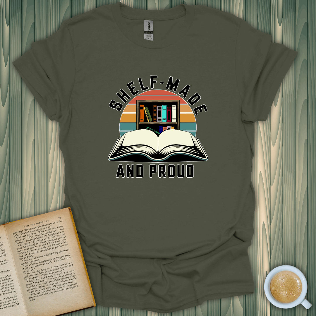 Shelf-Made And Proud T-Shirt featuring a book design, perfect for book lovers. Comfortable and stylish cotton tee.