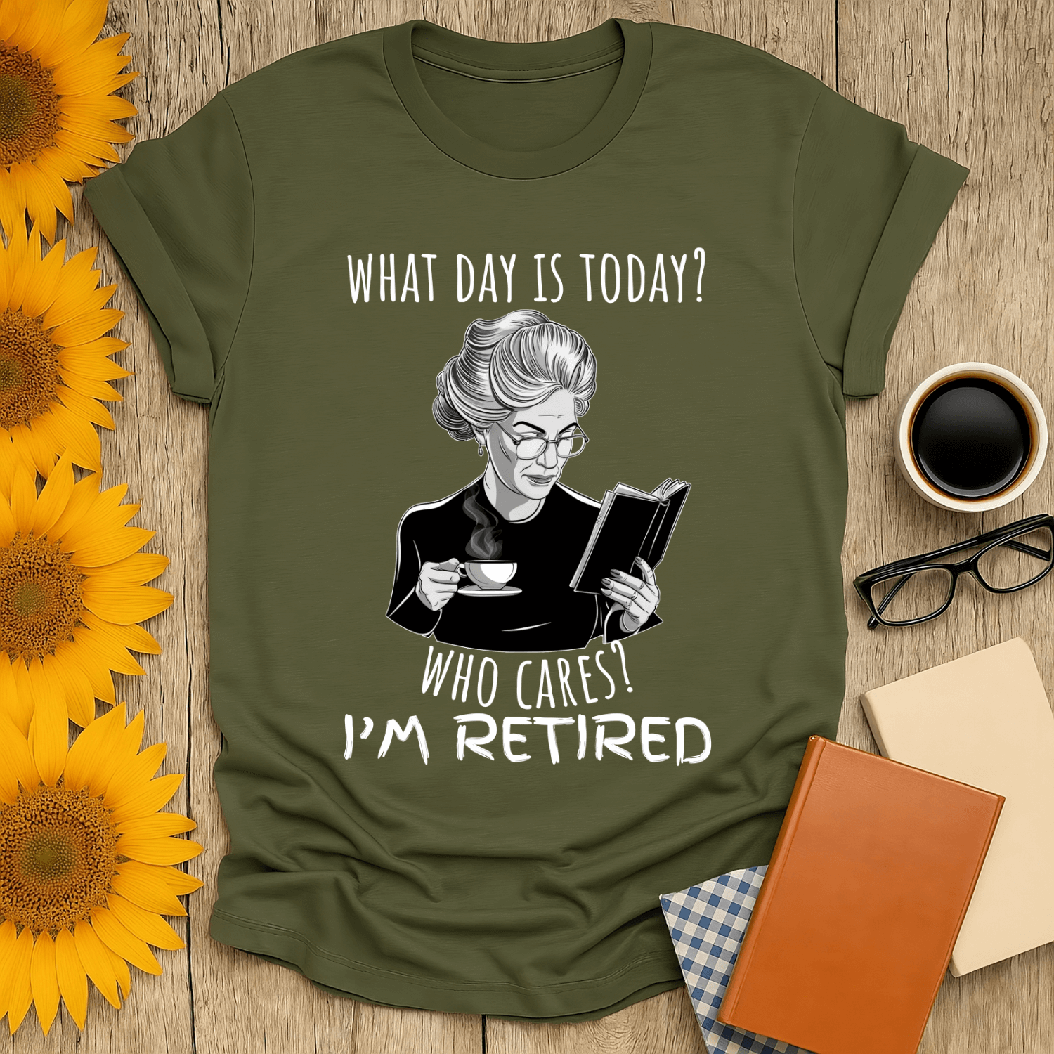 Unisex What Day is It? T-Shirt for book lovers, featuring a retired woman reading and sipping tea. Premium quality design.