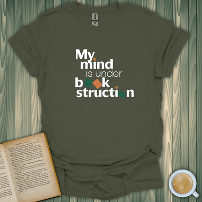 Mind Under Book-struction T-Shirt for book lovers, made of soft cotton with a unique screen-printed design.