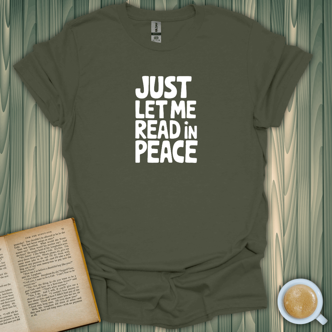 Lemme Read in Peace T-Shirt for book lovers, made from 100% ring-spun cotton, featuring a fun printed design.