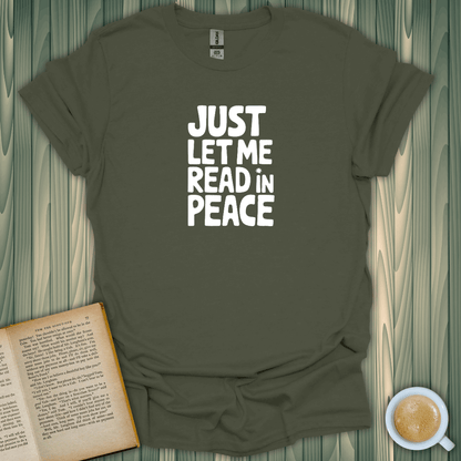 Lemme Read in Peace T-Shirt for book lovers, made from 100% ring-spun cotton, featuring a fun printed design.