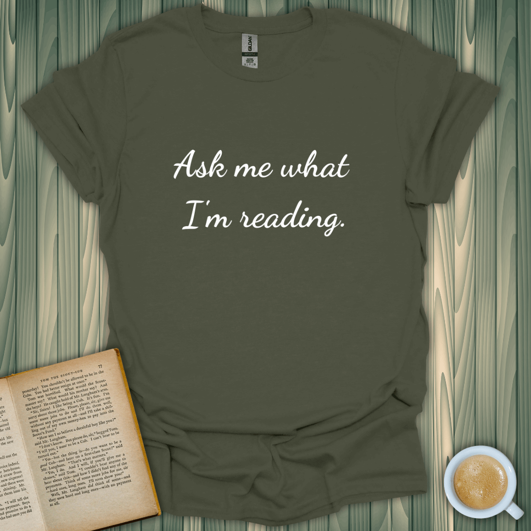 Ask Me T-Shirt for book lovers in soft cotton, featuring a premium design, perfect for showcasing your reading passion.