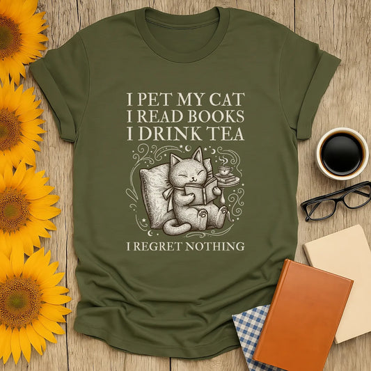 Tea, Cats & Books T-Shirt featuring a happy cat reading with tea, saying: I pet my cat, I read books, I drink tea, I regret nothing.