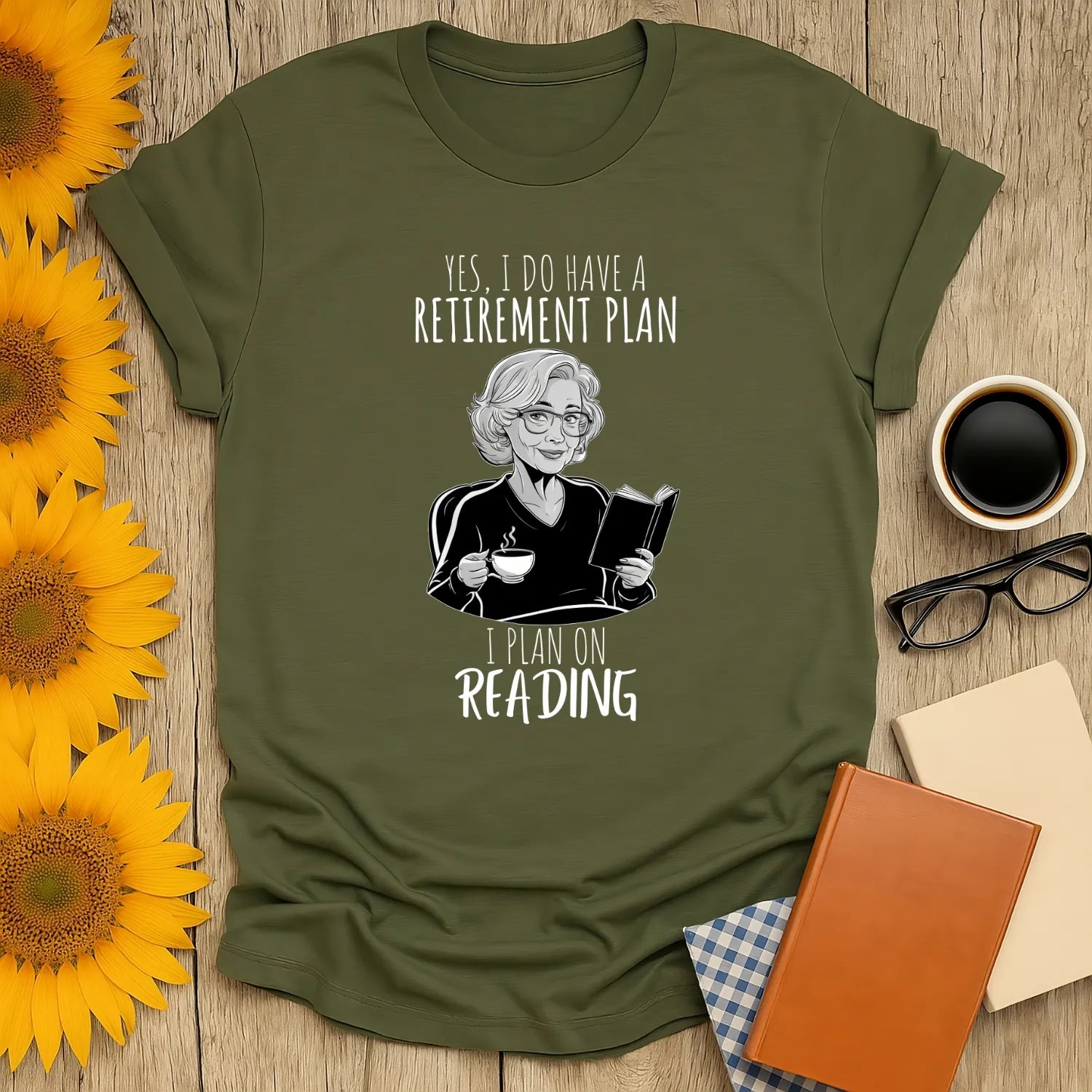 Retirement Plan T-Shirt featuring a stylish woman with coffee and book. Cozy unisex fit, perfect gift for book lovers 📖☕️.