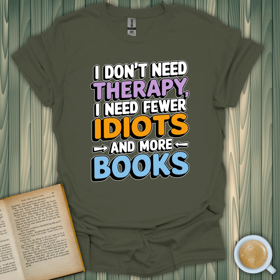 Less Idiots, More Books T-Shirt for book lovers, featuring colorful screen-printed message on a cozy cotton fabric.