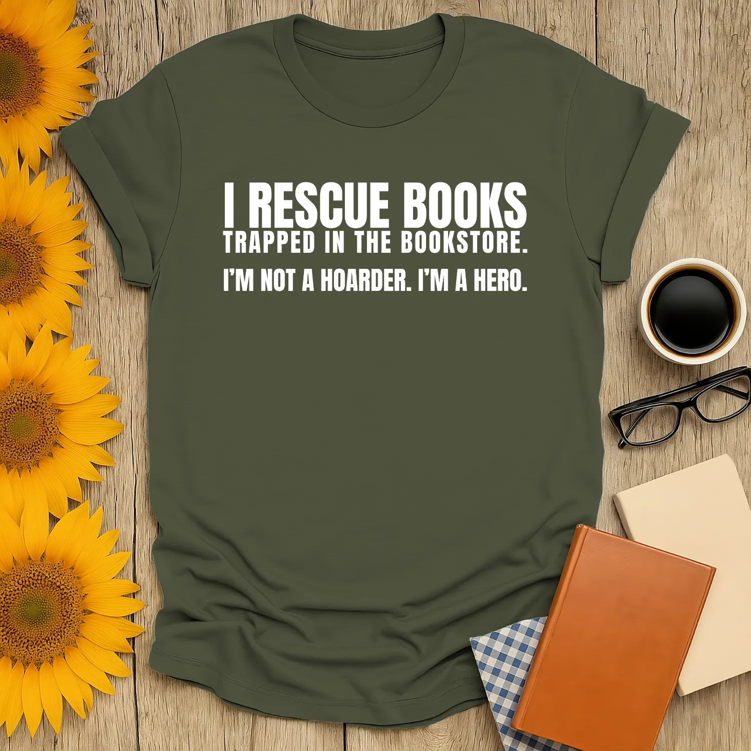 I Rescue Books T-Shirt for book lovers, featuring witty text. Perfect gift for readers who enjoy cats, coffee, and cozy reads.