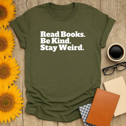 Stay Weird T-Shirt in olive green, relaxed fit unisex tee for book lovers, perfect cozy reading outfit 📖, gift for bibliophiles.