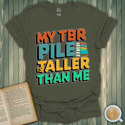 TBR Pile T-Shirt for book lovers featuring playful text, cozy fit, and premium screen print design.