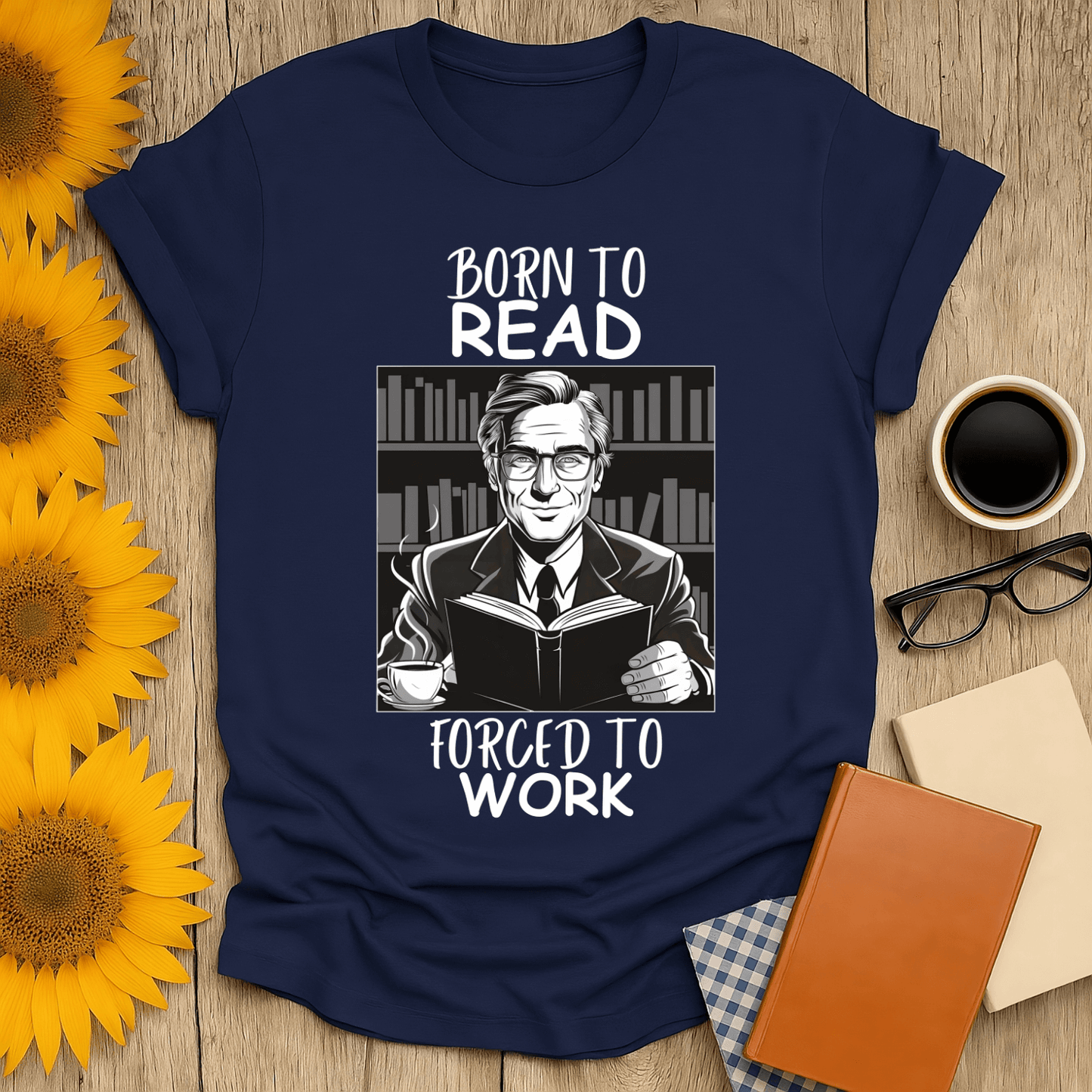 Born to Read, Forced to Work t-shirt design for book lovers, featuring a reader in front of bookshelves, unisex fit.