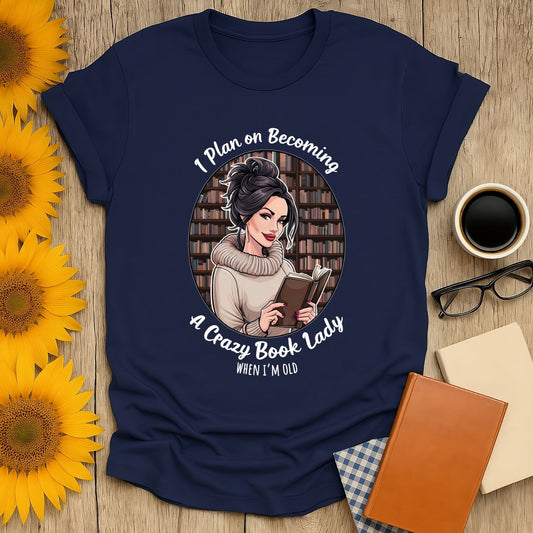 Crazy Book Lady T-Shirt featuring a woman reading, perfect for book lovers, made of soft, breathable cotton.