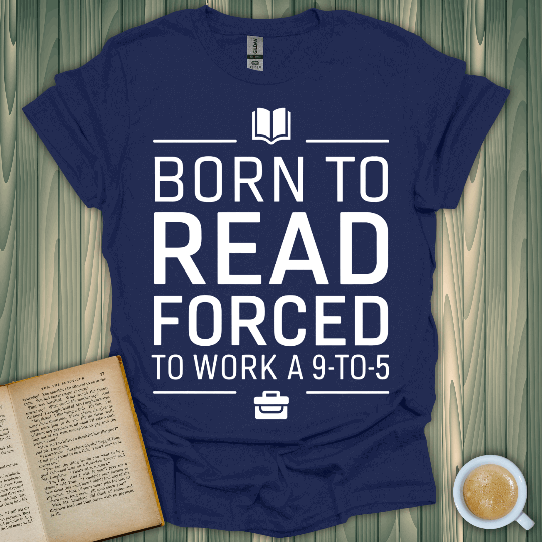 Navy blue Born to Read 9-to-5 T-Shirt for book lovers, featuring a premium screen-printed design on soft cotton.