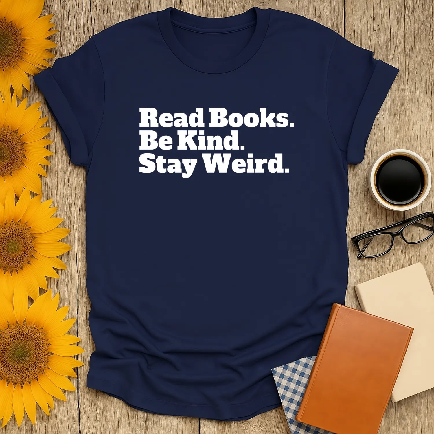 Stay Weird T-Shirt in navy, relaxed fit unisex tee perfect for introverts and book lovers 📖, crafted from organic cotton.