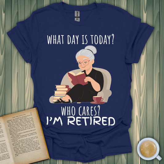 Funny retirement t-shirt featuring a woman reading, perfect for book lovers and casual wear.