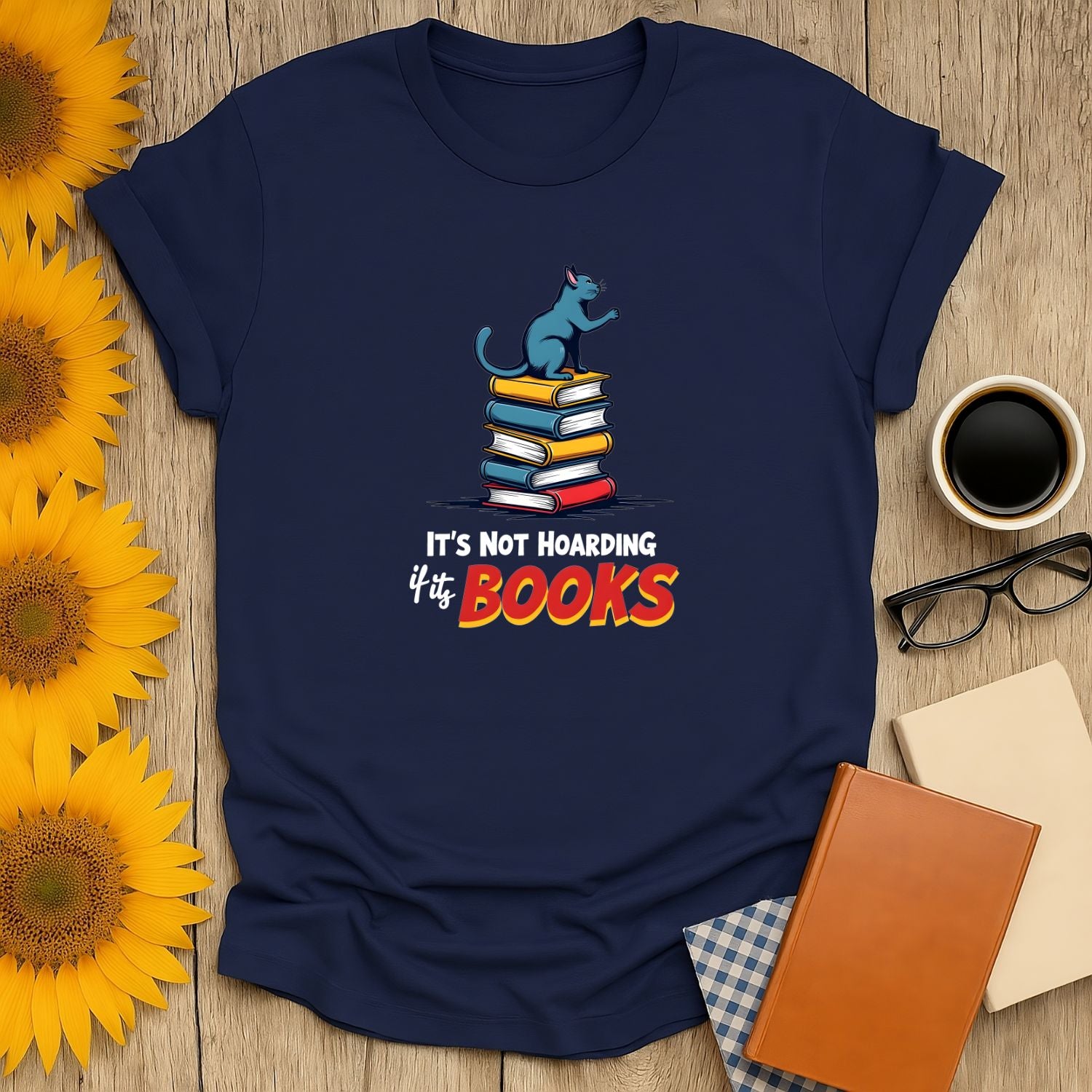 Not Hoarding, Just Books T-Shirt in navy, perfect for book lovers; features playful design with a cat and colorful book stack.
