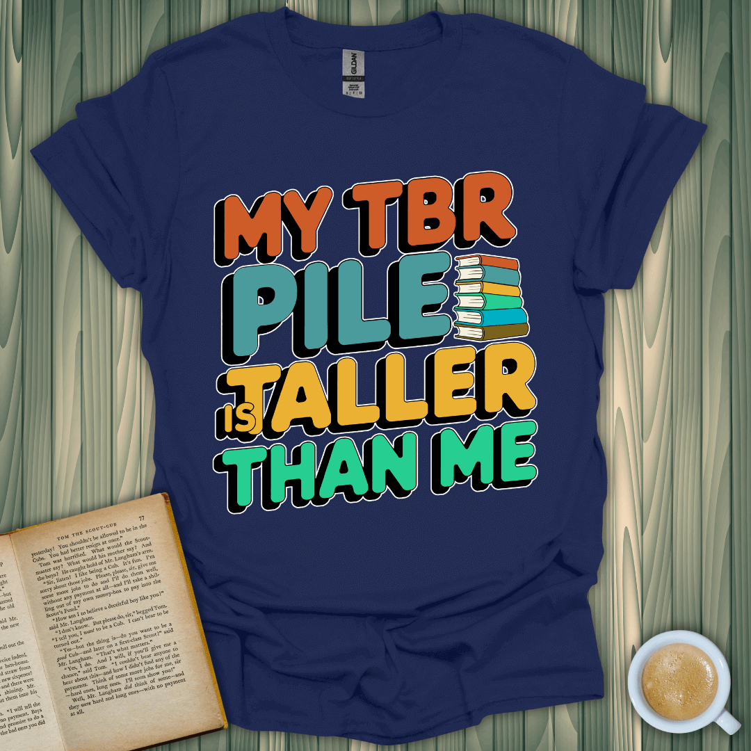 My TBR Pile T-Shirt for book lovers - unisex, soft cotton with colorful screen print, perfect for showcasing your reading passion.