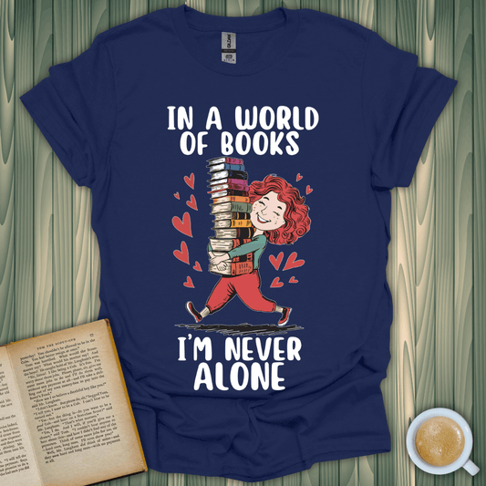 Never Alone with Books T-Shirt for book lovers, featuring a playful design with stacked books and hearts.