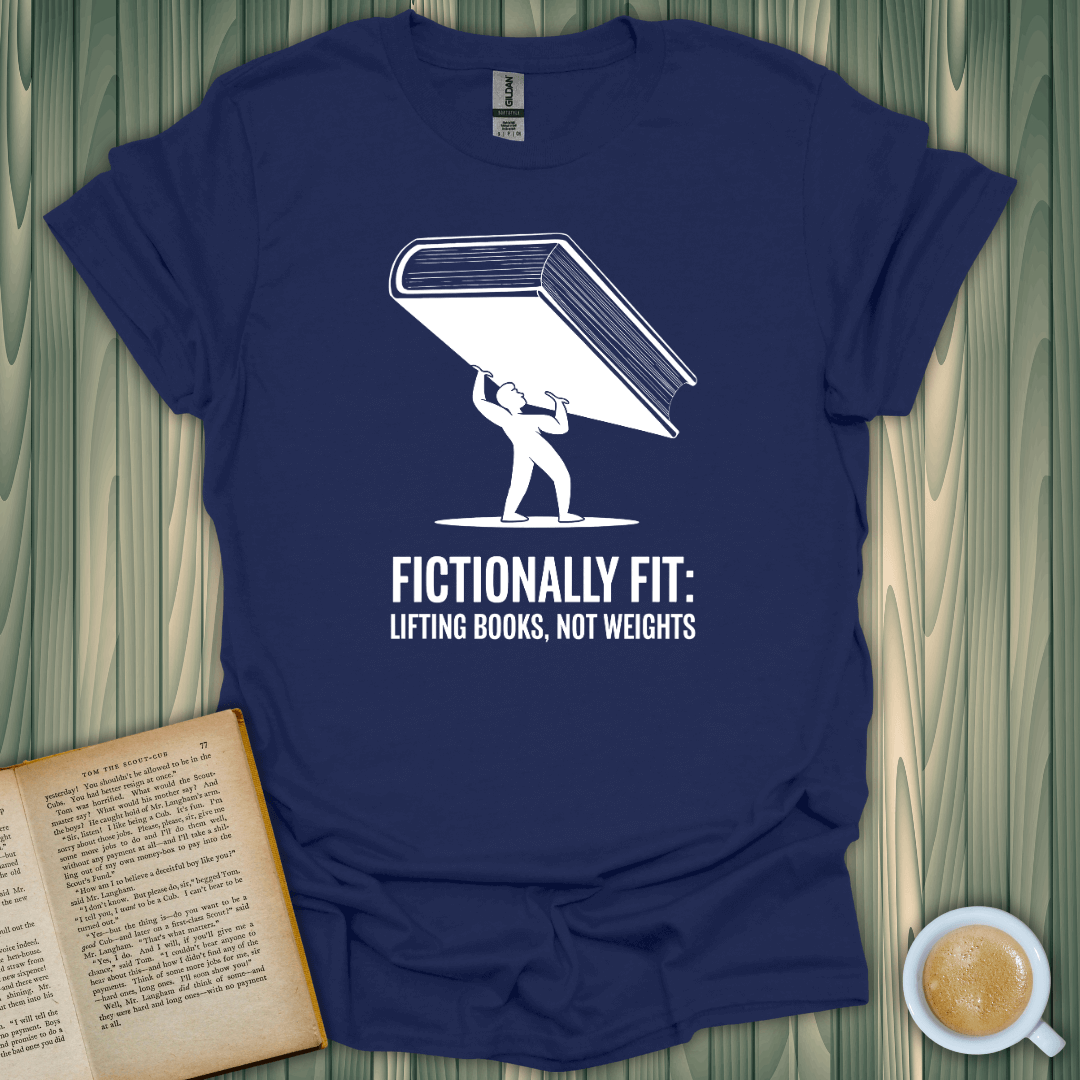 Fictionally Fit T-Shirt featuring a person lifting a book, perfect for book lovers who enjoy comfort and style.