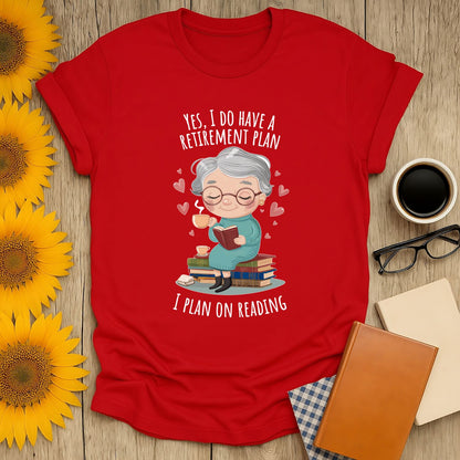 Funny retirement reading plan shirt with a cute gray-haired lady reading books, hearts, perfect gift for cat, coffee, or tea lovers.