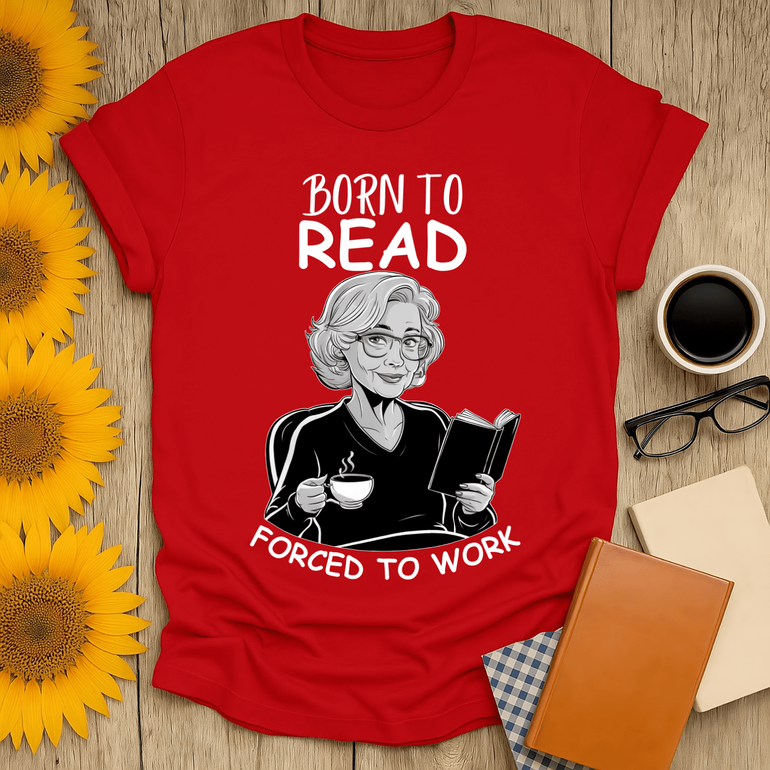Born to Read, Forced to Work t-shirt for book lovers, featuring a playful design on a red unisex t-shirt.