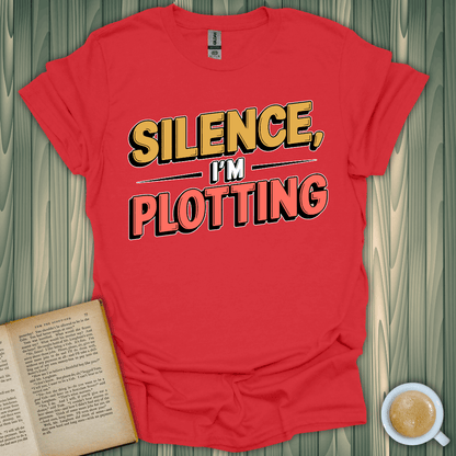 Silence, I'm Plotting T-Shirt in red, perfect for book lovers who enjoy comfort and style.