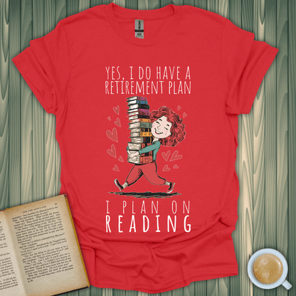 Red t-shirt for book lovers with a fun retirement plan graphic, perfect for reading enthusiasts.