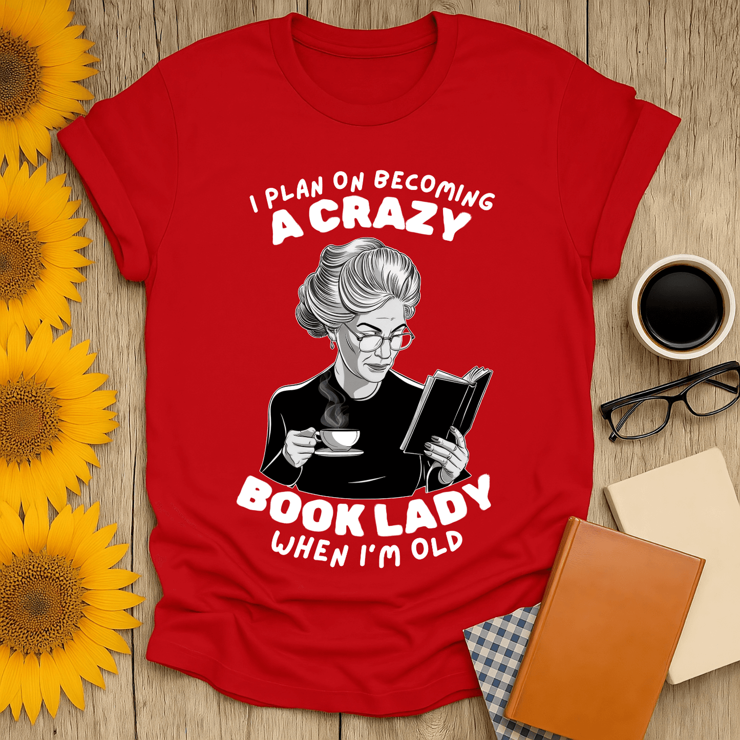 Crazy Book Lady 2 T-Shirt in red, perfect for book lovers, featuring a humorous design about reading and aging.