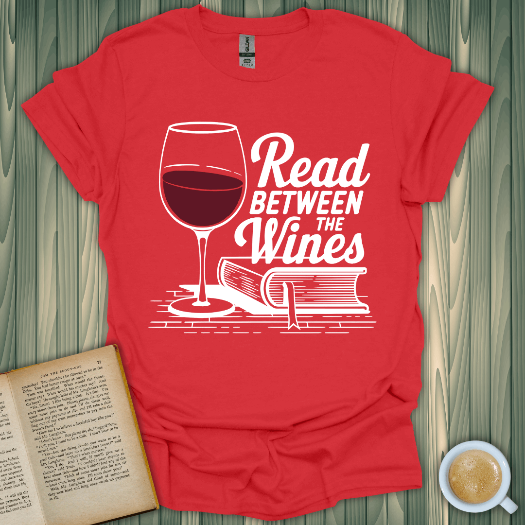 Read Between the Wines T-Shirt in red, featuring a wine glass and book design, perfect for book lovers.