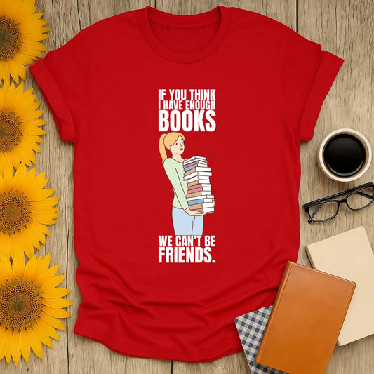 Book Friends Only T-Shirt
