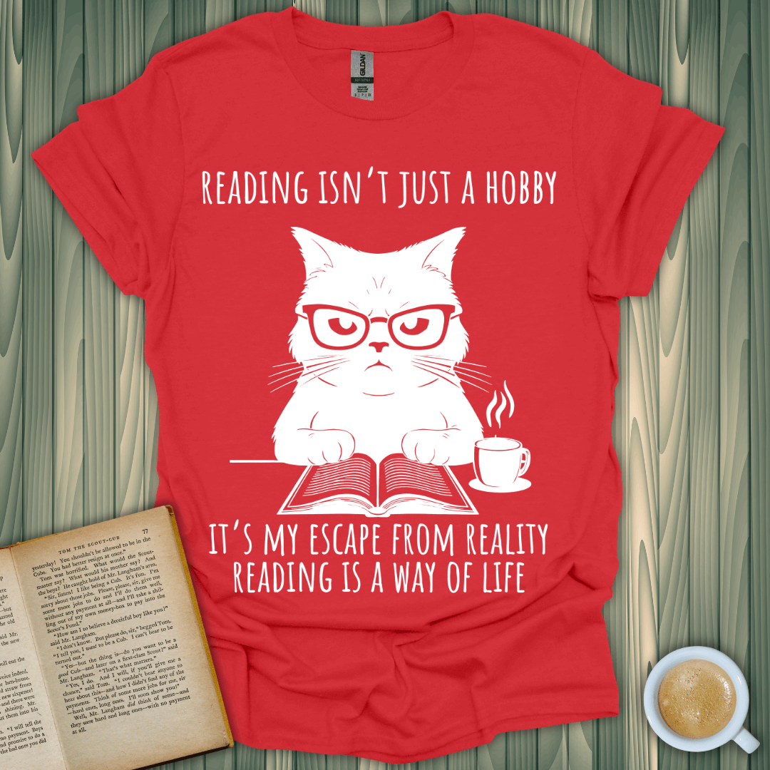 Reading Way of Life T-Shirt for book lovers, featuring a clever cat design and slogan for cozy reading enthusiasts.