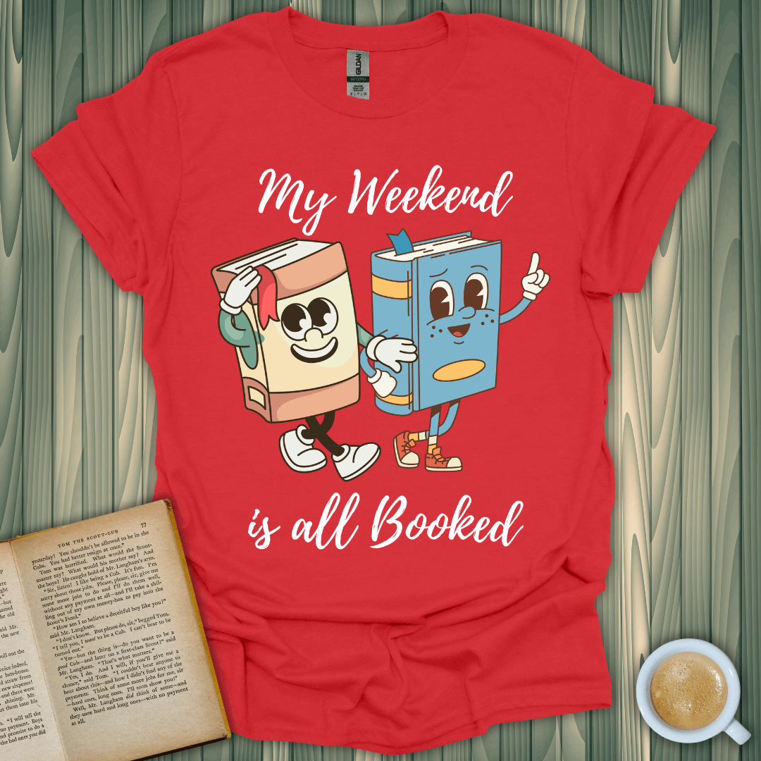 Bright red t-shirt with cartoon books and text 'My Weekend is all Booked', perfect for book lovers.