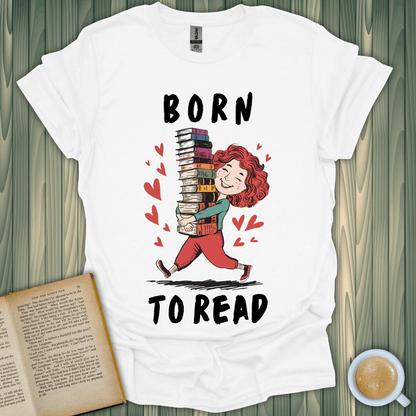 Born to Read T-Shirt featuring a book lover with stacked books and hearts, perfect for readers and book enthusiasts.