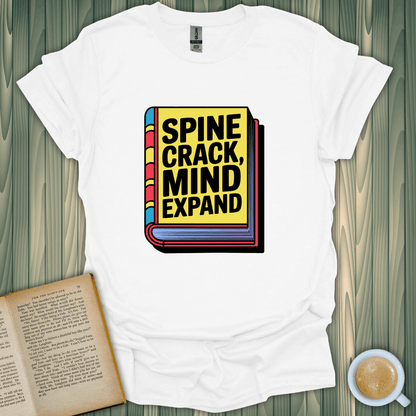 Spine Crack, Mind Expand T-Shirt for book lovers, featuring vibrant screen-printed design on a cozy white tee.