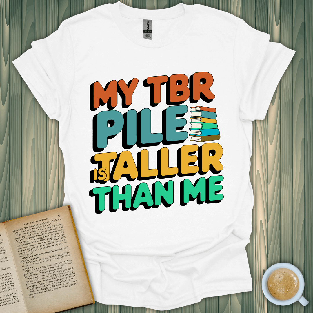 TBR Pile T-Shirt for book lovers featuring vibrant design, perfect for those with towering reading lists!