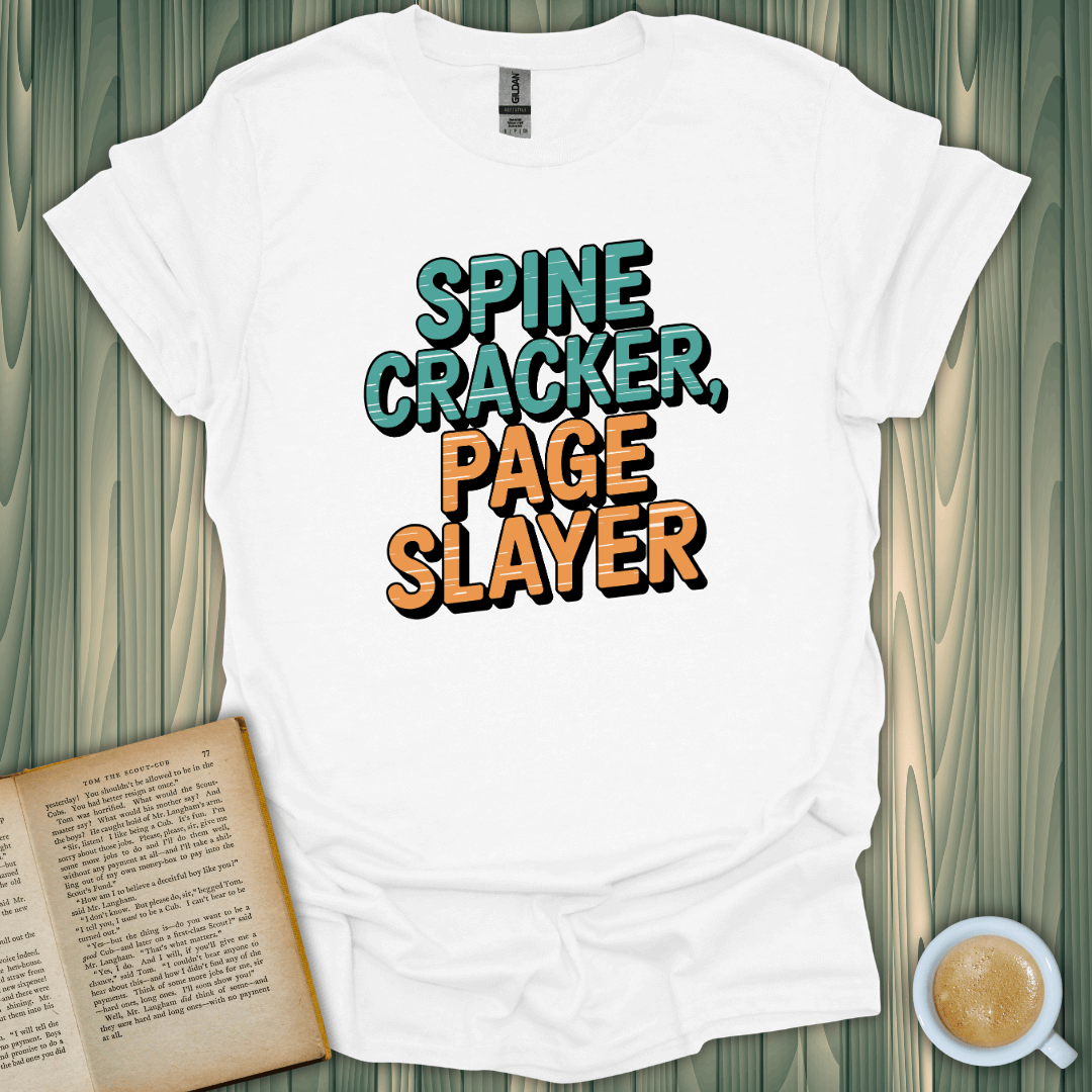 Spine Cracker Page Slayer T-Shirt for book lovers, made of breathable cotton, perfect for comfy reading.