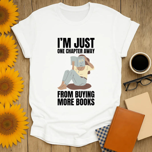 One Chapter Away T-Shirt