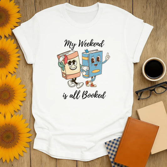 My Weekend is All Booked tee featuring playful book characters, perfect cozy gift for cat and coffee-loving bookworms.