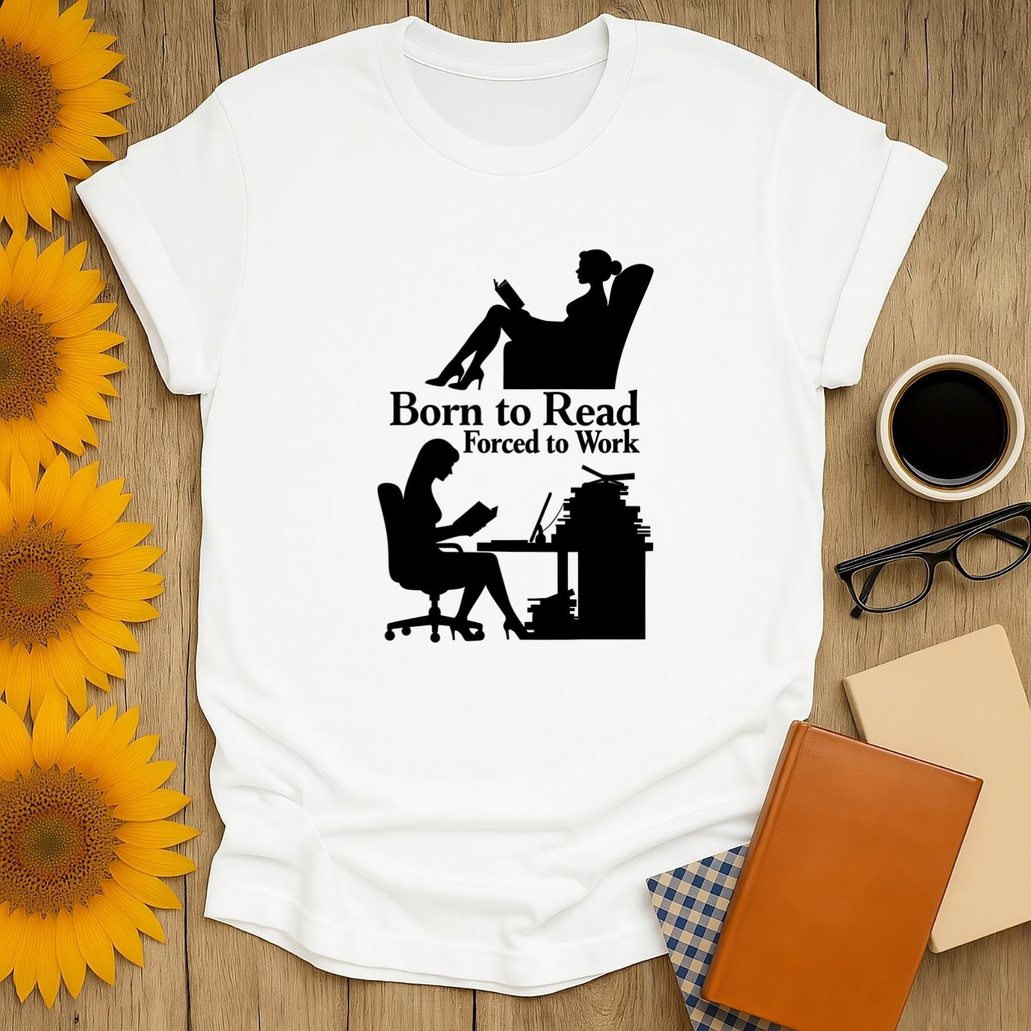 Born to Read Forced to Work t-shirt design, perfect for book lovers and reading enthusiasts, on a white tee.
