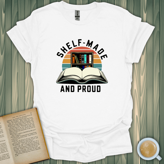 Unisex white 'Shelf-Made And Proud' T-Shirt with book design, perfect for book lovers and cozy reading vibes.